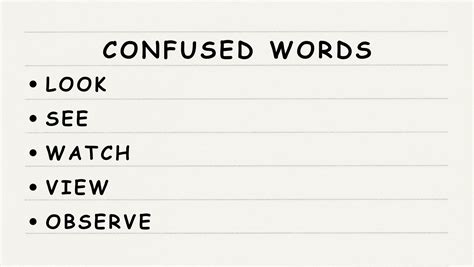 Confused Words: See, Look, Watch, View, and Observe - English365plus.com