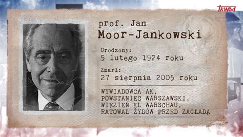 Poczet Wielkich Polak W Prof Jan Moor Jankowski Radiomaryja Pl