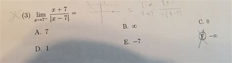 Solved Lim X Right Arrow 7 X 7x 7 7 Infinity 0