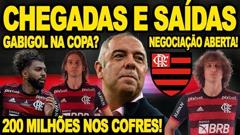 200 MILHÕES NOS COFRES DO FLAMENGO CHEGADAS E SAÍDAS NO MENGÃO