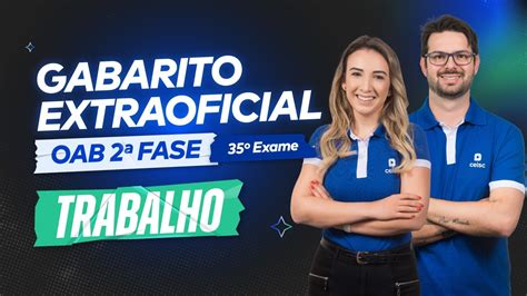 Papo Ceisc Fase De Trabalho Do Exame De Ordem Youtube