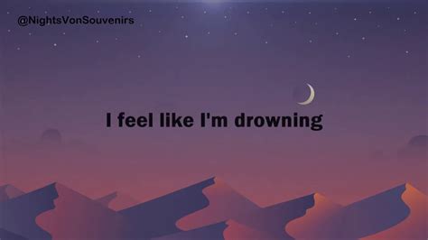 I Feel Like Im Drowning Two Feet Lyrics Youtube