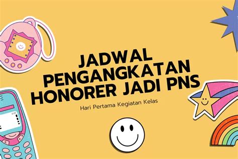 HONORER ADA KABAR GEMBIRA Akhirnya Inilah Jadwal Pengangkatan Honorer