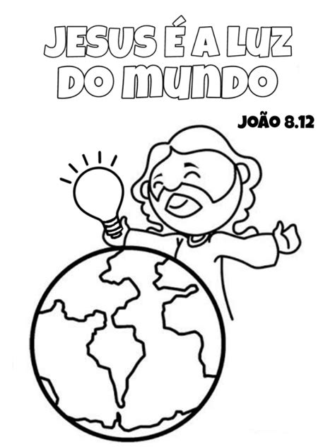 Jesus é a luz do mundo João 8 12 atividade colorir ebd eu sou a