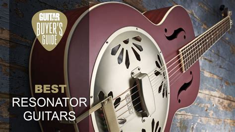 Best Resonator Guitars 2025 Our Pick Of The Best Dobro Guitars Guitar World