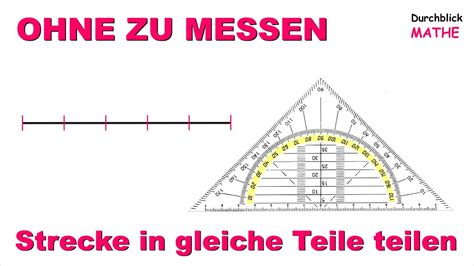 Geodreieck Strecke In Gleiche Teile Teilen Youtube