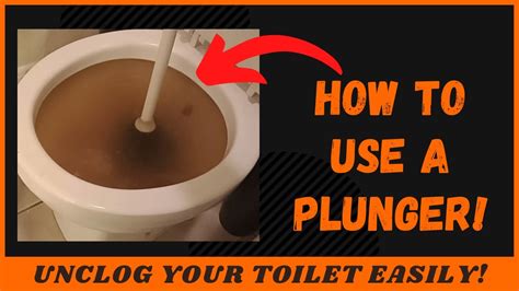 How To Use A Plunger To Unclog A Toilet YouTube