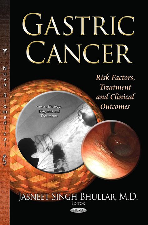 Gastric Cancer Risk Factors Treatment And Clinical Outcomes 9781631179839 Medicine And Health