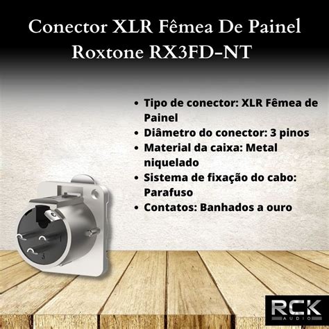 Conector Xlr F Mea De Painel Roxtone Rx Fd Nt