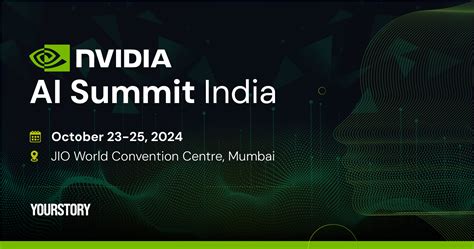 Explore the future of AI with global leaders at NVIDIA AI Summit India ...