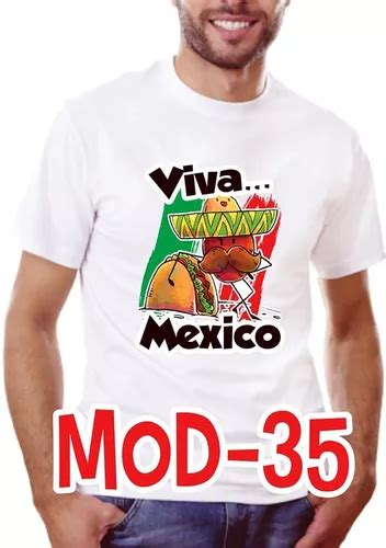 Playeras Fiestas Patrias Viva M Xico Septiembre Recuerdo En Venta En