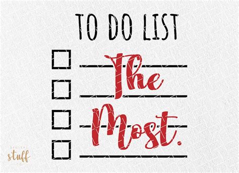 To Do List The Most Svg To Do List Svg Svg And Png Files Etsy