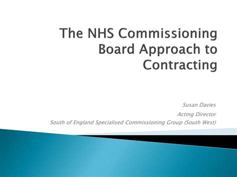 Ppt The Nhs Commissioning Board Approach To Contracting Powerpoint