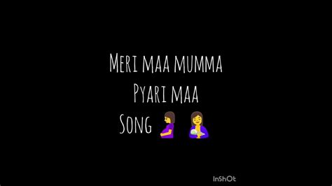 Meri Maa Mumma Pyari Maa Youtube