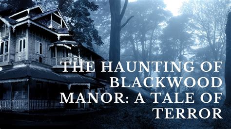 The Haunting Of Blackwood Manor Horror Story YouTube