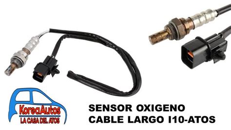 Sensor De Oxigeno Hyundai Atos I10 Kia Picanto Cable Largo Koreautos