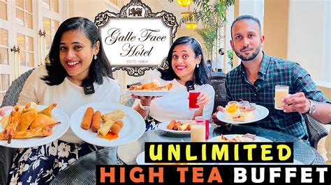 Best Unlimited High Tea At Galle Face Hotel High Tea Buffet தமிழ்