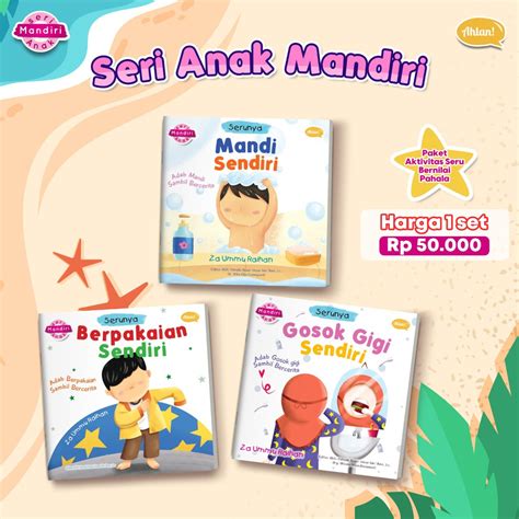 Seri Anak Mandiri Berpakaian Mandi Gosok Gigi Penerbit Ahlan