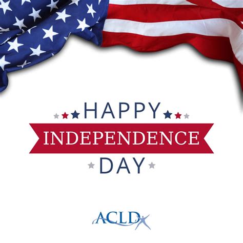 In Observance Of Independence Day All Acld Offices And Programs Will