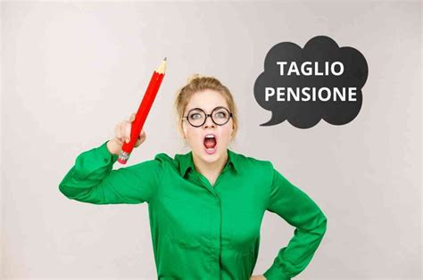 Pensione Più Povera Per Chi Decide Di Lasciare Prima Il Lavoro Per I