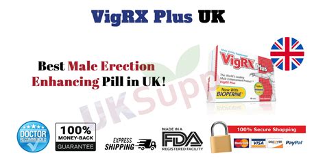 VigRX Plus Review: Re-establishing Male Sexual Health - UK Supp!