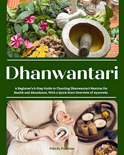 Dhanwantari: A Beginner's 6-Step Guide to Chanting Dhanwantari Mantras ...