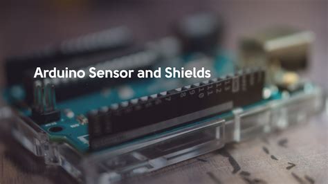 Arduino Sensor and Shields: Key Types and Application