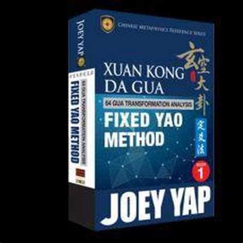 Xuan Kong Da Gua 64 Hexagram Fixed Yao Method Ebook Joey Yap