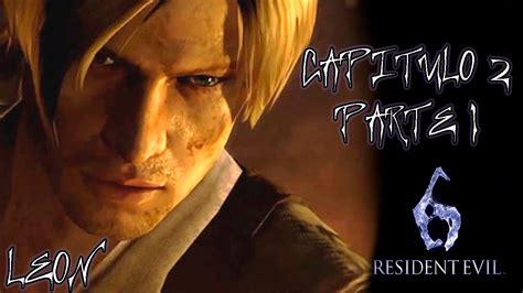 Resident Evil Campa A Leon Kennedy Capitulo Parte Espa Ol