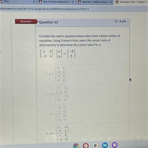 Consider The Matrix Equation Below Taken From A Linear System Of