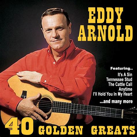 ‎eddy Arnold 40 Golden Greats Di Eddy Arnold Su Apple Music