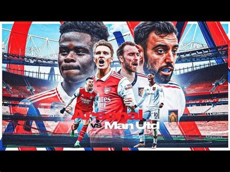 ARSENAL vs MANCHESTER UNITED narración en directo Premier League Live