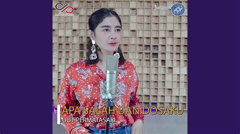 Apa Salah Dan Dosaku YouTube Music