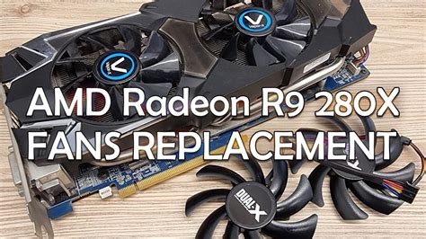 How To Replace Fans On Sapphire Vapor X Amd Radeon R X And Most