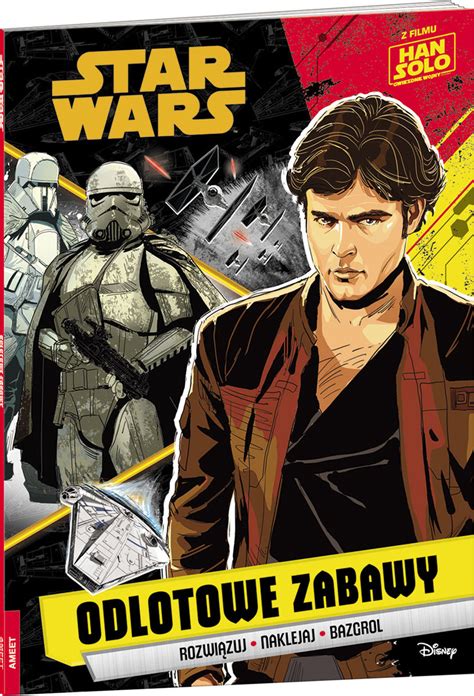 Han Solo Gwiezdne Wojny Historie Odlotowe Zabawy Opracowanie