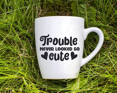 Trouble Never Looked so Cute SVG Cut File Printable Vector - Etsy