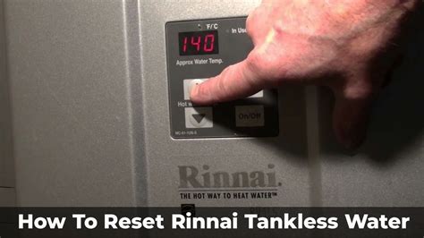 How To Reset Rinnai Tankless Water Water Tech Guide