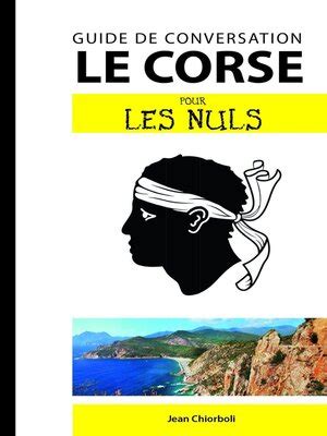 Le Corse By Jean Chiorboli Overdrive Free Ebooks Audiobooks