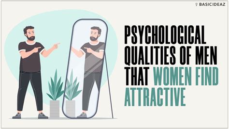 5 Psychological Qualities Of Men That Women Find Attractive How To