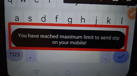How To Fix You Have Reached Maximum Limit To Send Otp On Your Mobile In