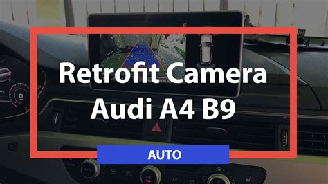 Retrofit Camera Audi A4 B9 OBDeleven YouTube