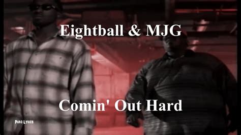 Eightball And Mjg Comin Out Hard With Lyrics Youtube