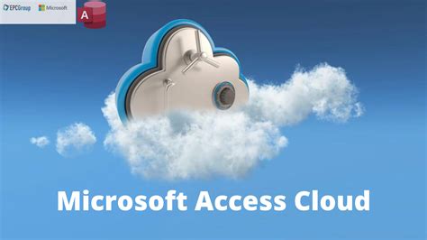 Microsoft Access Cloud Epc Group