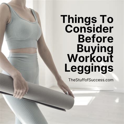 Things To Consider Before Buying Workout Leggings ⋆ The Stuff Of Success