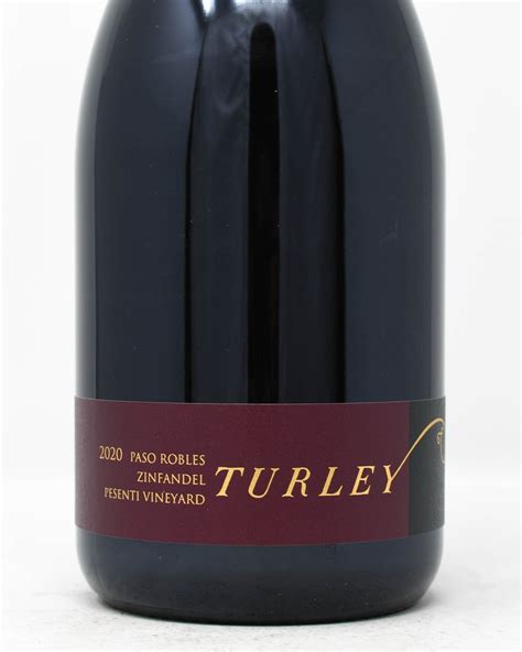 Turley Pesenti Vineyard Zinfandel Paso Robles Princeville