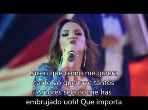 Letra De Embrujo Aaron Y Su Grupo Ilusion Ft Mariana Seoane Youtube