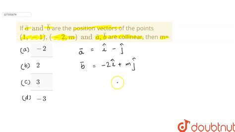 If Overline A And Overline B Are The Position Vectors Of The Points