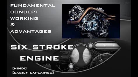 How Six Stroke Engine Works Fundamental From A Mechanical Engineer