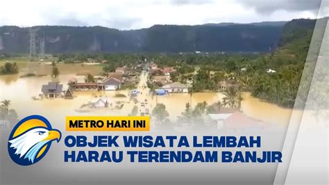 Curah Hujan Tinggi Objek Wisata Lembah Harau Di Sumbar Terendam Banjir