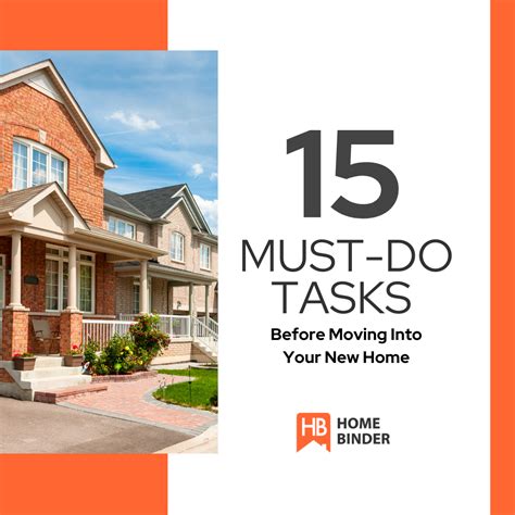 The Essential Moving Checklist 15 Must Do Tasks Before Moving Into